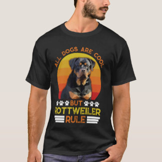 T-shirt Rottweiler TOUS LES CHIENS SONT COOLS MAIS LES ROT