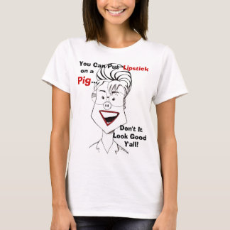 T-shirt Rouge à lèvres de Sarah Palin sur un porc