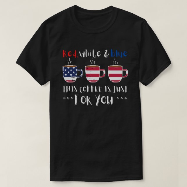 T-SHIRT ROUGE BLANC ET BLEU CE CAFÉ EST JUSTE... (Design devant)