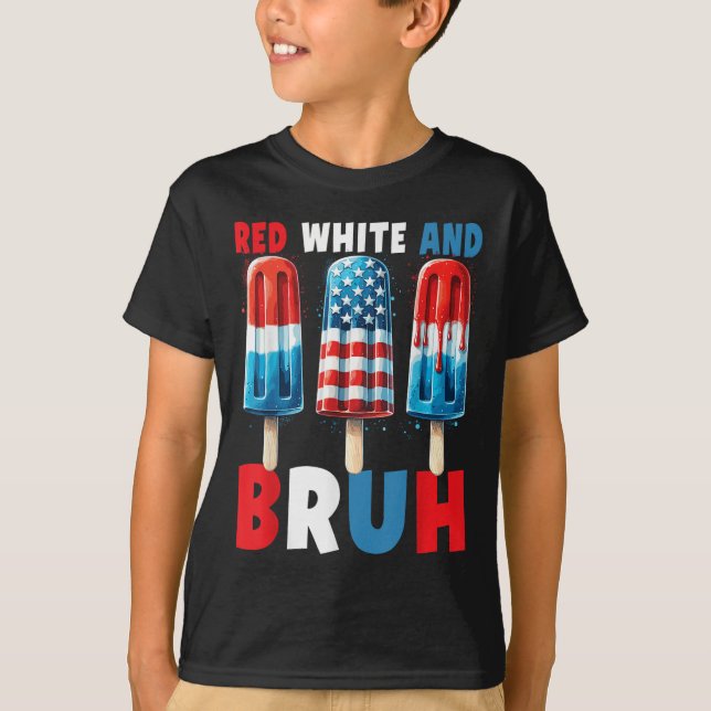 T-shirt Rouge Blanc Et Bruh 4 juillet Popsicle Patriotique (Devant)