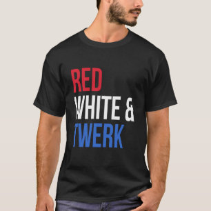 T-shirt Rouge Blanc et Twerk Drôle d'Humour Patriotique Ad