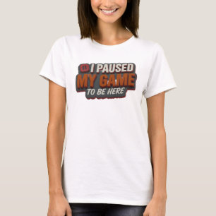 T-shirt Rouge Captivant J'AI MIS MON JEU EN PAUSE POUR ÊTR