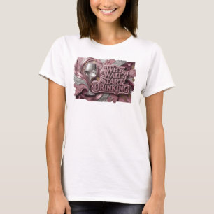 T-shirt Rouge frappant POURQUOI ATTENDRE COMMENCER À BOIRE