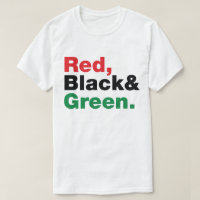 Rouge, Noir et Vert.