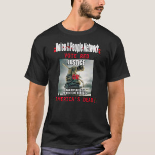 T-shirt Rouge ou l'Amérique de vote morte !