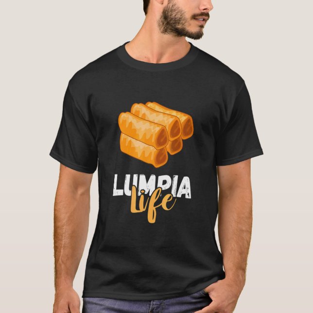 T-shirt Rouleau de printemps philippin Lumpia Life Pinoy F (Devant)