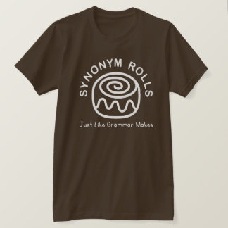 T-shirt Rouleaux de synonymes comme la grammaire fait un T