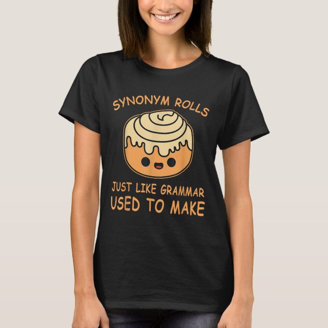 T-shirt Rouleaux de synonymes juste comme la grammaire uti (Devant)