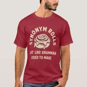 T-shirt Rouleaux de synonymes juste comme la grammaire uti