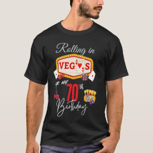 T-shirt Rouler à Vegas pour mon 70e anniversaire - 70 ans