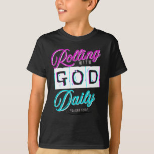 T-shirt Rouler avec la Bible quotidienne de Dieu Gratitude