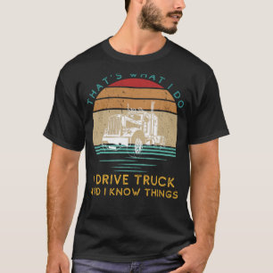 T-shirt Rouler avec rire - C'est ce que je fais, je condui