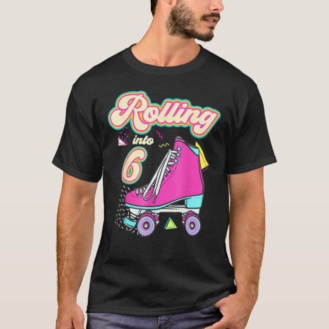 T-shirt Rouler Dans 6 Ans Fille 6e Anniversaire Roller (Devant)