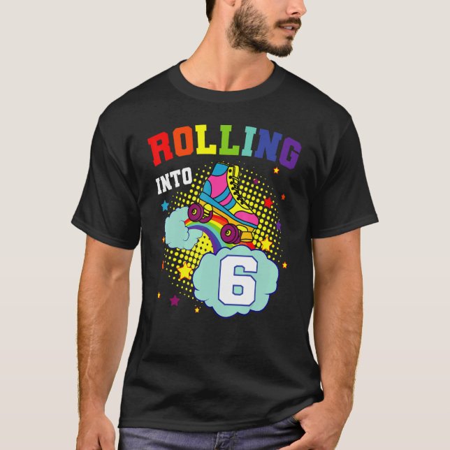 T-shirt Rouler Dans 6 Rouls Patins Anniversaire Patinage A (Devant)