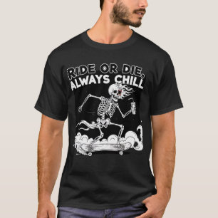 T-shirt Rouler ou Mourir Toujours Chiller Skeleton Skatebo