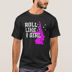 T-shirt Roulez comme une fille - Jiu-jitsu brésilien