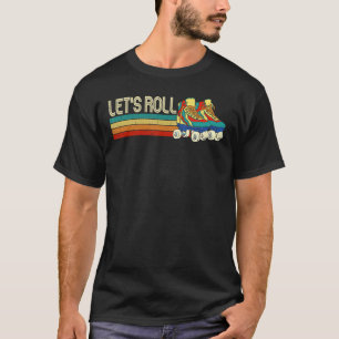 T-shirt Roulons Vintage Roller Patinage Anniversaire Femme
