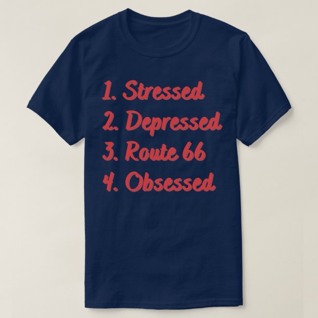 T-shirt Route 66 en dépression stressée observée (Design devant)