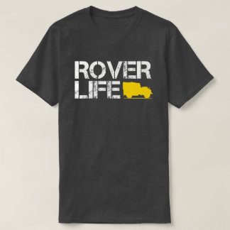 T-shirt Rover Life Series Tee