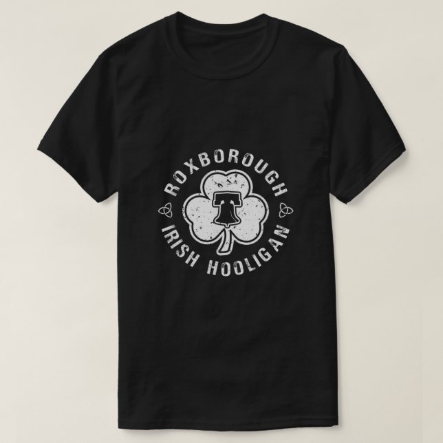 T-shirt Roxborough Irish Hooligan Philadelphia St patrick (Design devant)