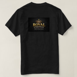 T-shirt **Royal Streetwear — Made for Kings & Queens.**