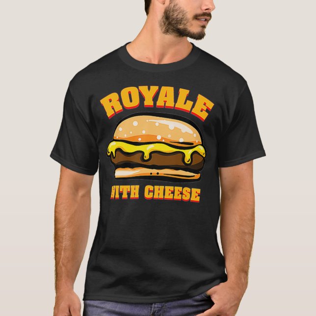T-shirt Royale Au Fromage Novelté Funny Cheeseburger Movi (Devant)