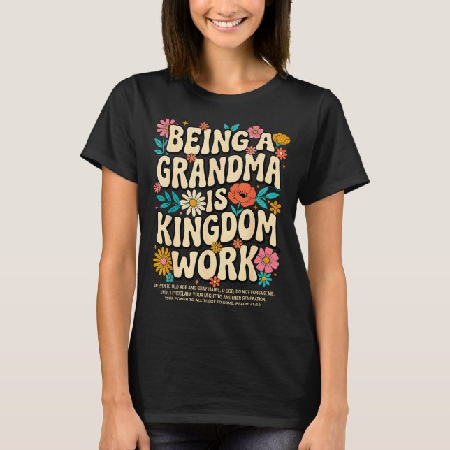 T-shirt Royaume de grand-mère Travail Conception de foi ch (Devant)