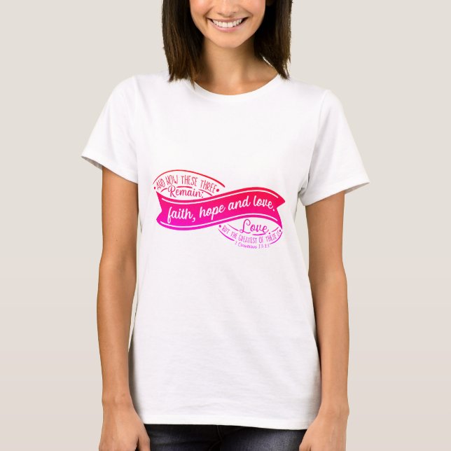 T-shirt Ruban Faith Hope & Love (Devant)