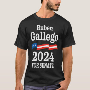 T-shirt Ruben Gallego 2024 Pour Le Sénat Américain Arizona