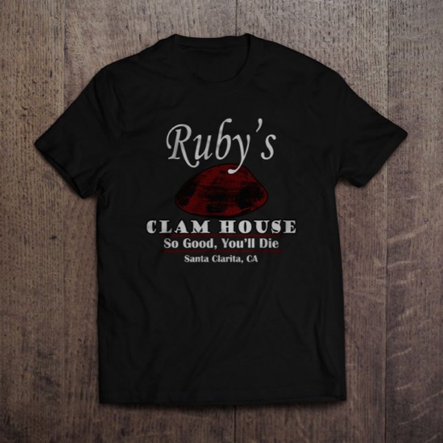 T-shirt Ruby Clam House Santa Clarita (Créateur téléchargé)
