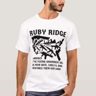 T-shirt Ruby Ridge Un Rappel Les Fédéraux Tueront Votre