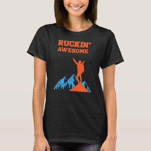 T-shirt Ruckin' Awesomel pour le Ruckin Hiker