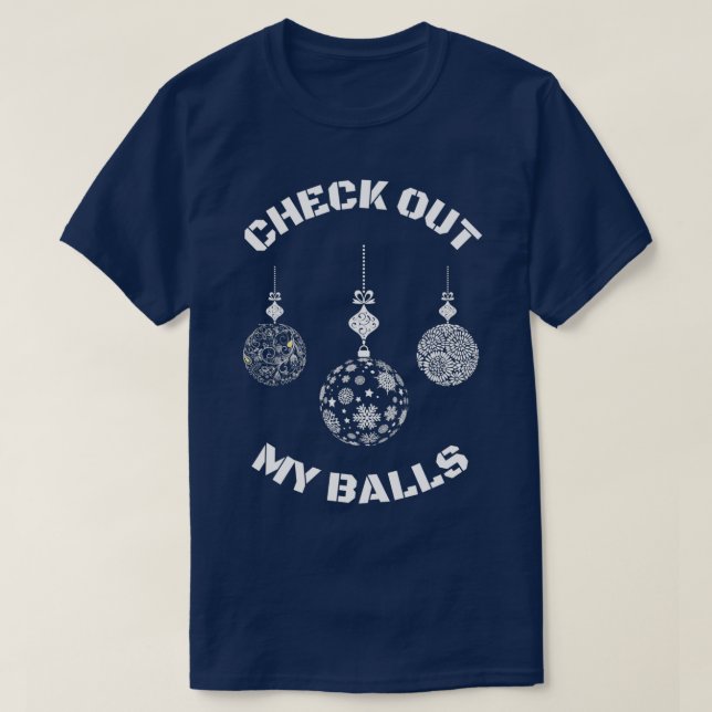 T-shirt Rude Noël Regarde Mes Boules (Design devant)