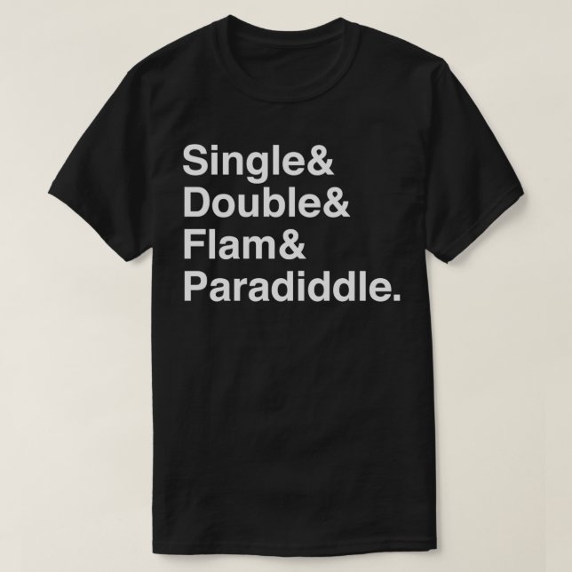 T-shirt Rudiments de tambour Helvetica Ampersand (Design devant)