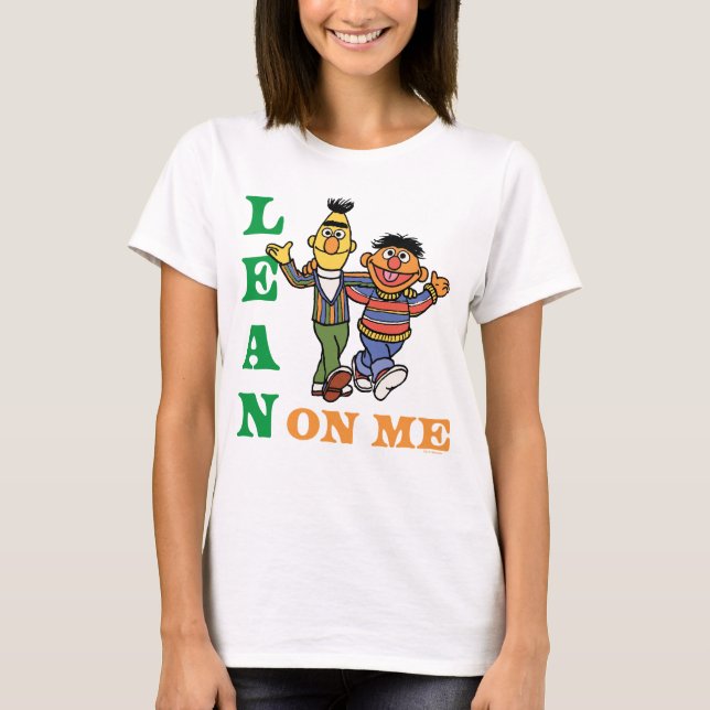 T-shirt Rue Sésame | Bert & Ernie Lean sur moi (Devant)