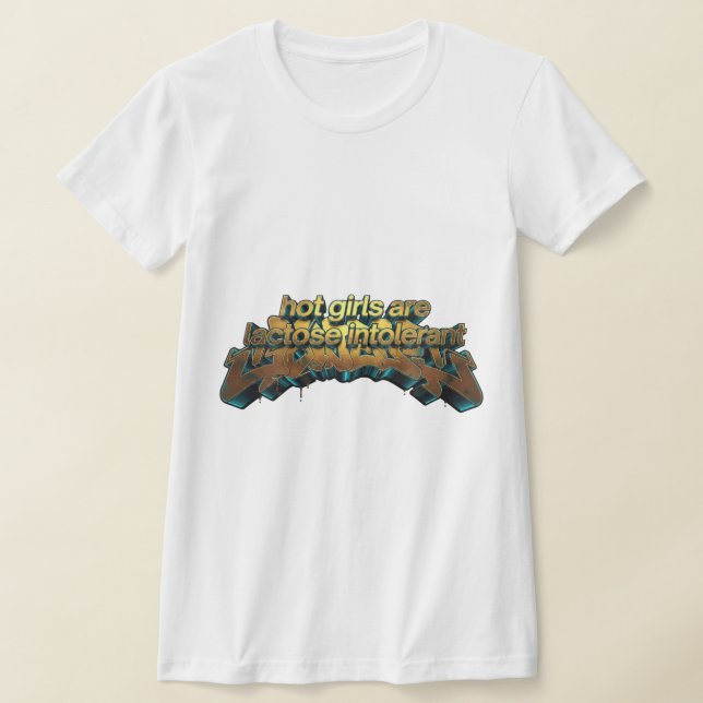 T-shirt Ruée vers l'or urbain : Le Graff 3D 'Lactose Intol (Poser)