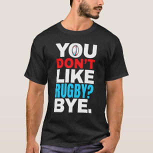 T-shirt Rugby N'aime pas Rugby Au revoir
