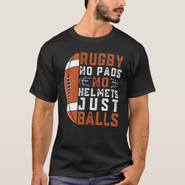T-shirt Rugby No Pads No Casques Just Balls Rugby 3 (Devant)