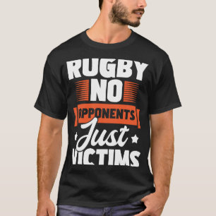 T-shirt Rugby Pas D'Opposants Juste Victimes Joueur De Rug