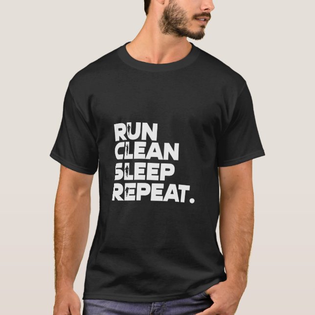 T-shirt Run Clean Sleep Repeat Funny (Devant)