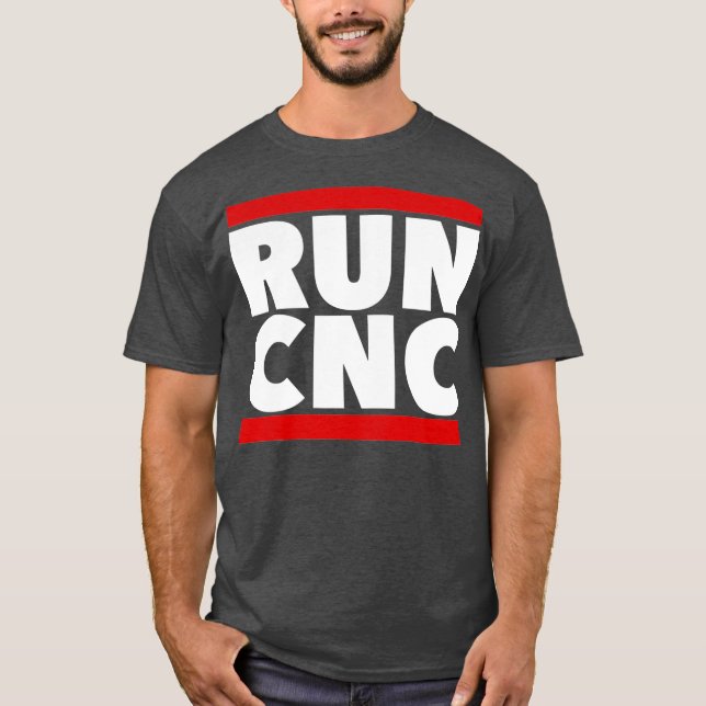 T-shirt RUN CNC chemise Funny mécanicien Gcode tee (Devant)