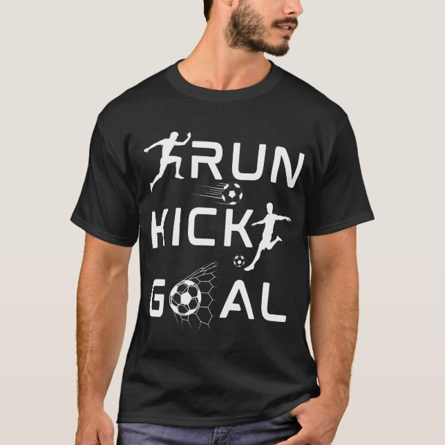 T-shirt Run Kick Goal Soccer Lover T Shirt Design (Devant)