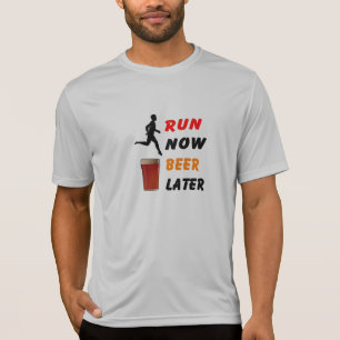 T-shirt Run Now, Bière Plus Tard - Sweat-Wicking Runer Tee