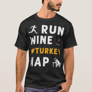 T-shirt Run Wine Turkey Nap Thanksgiving Sport Runner Funn