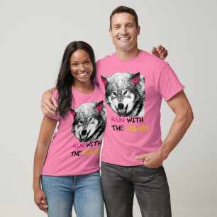 T-shirt Run with the wolves