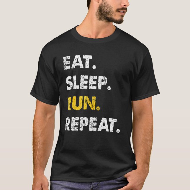 T-shirt Runner Jogging Manger Sleep Run Répéter (Devant)