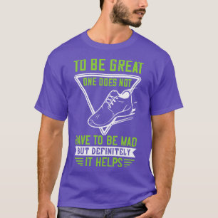 T-shirt Running Be fou pour être génial