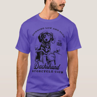 T-shirt Running Low and Slow Dachshund Motorcycle Club Fun