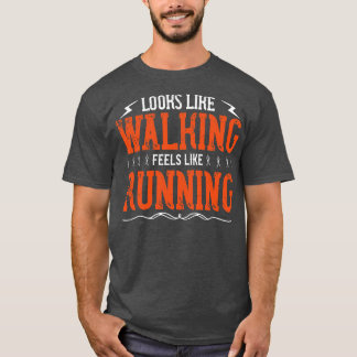 T-shirt Running On dirait qu'il marche