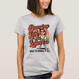 T-shirt Running on Love & Leftovers – Vintage Mom Power Sh